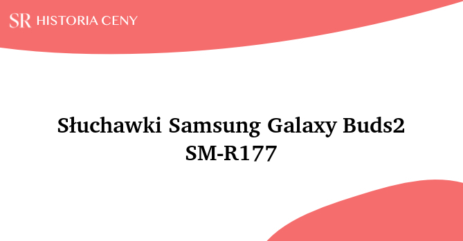 Słuchawki Samsung Galaxy Buds2 SM-R177 - historia ceny